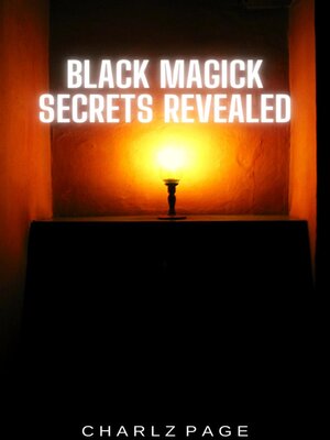 cover image of Black Magick Secrets Revealed